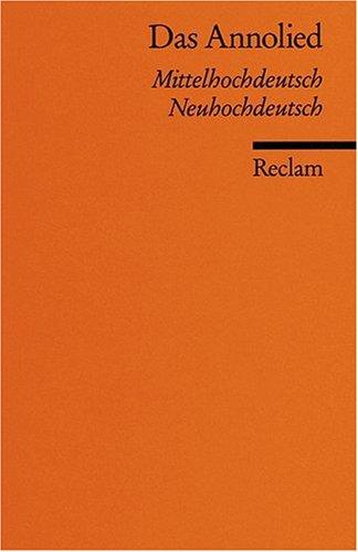 Das Annolied: Mhd. /Dt: Mittelhochdeutsch / Neuhochdeutsch