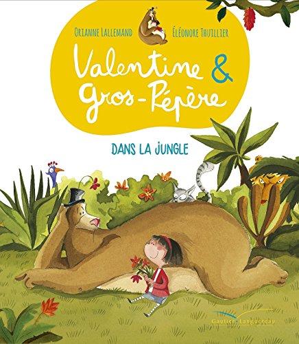 Valentine & Gros-Pépère. Dans la jungle