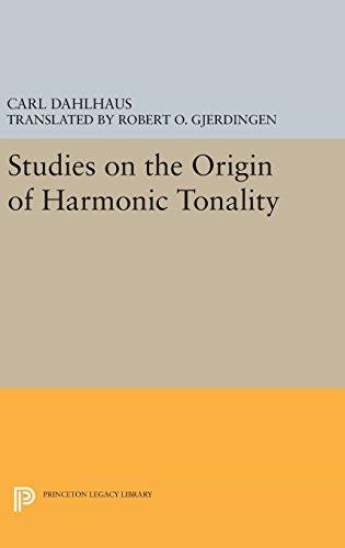 Studies on the Origin of Harmonic Tonality (Princeton Legacy Library, Band 1111)