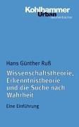 Wissenschaftstheorie, Erkenntnistheorie und die Suche nach Wahrheit: Eine Einführung (Urban-Taschenbuecher)