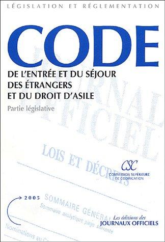 Code de l'entrée et du séjour des étrangers et du droit d'asile, partie législative