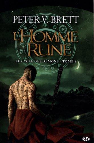 Le cycle des démons. Vol. 1. L'homme-rune