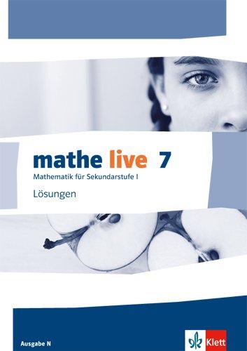 mathe live / Lösungen 7. Schuljahr: Ausgabe N