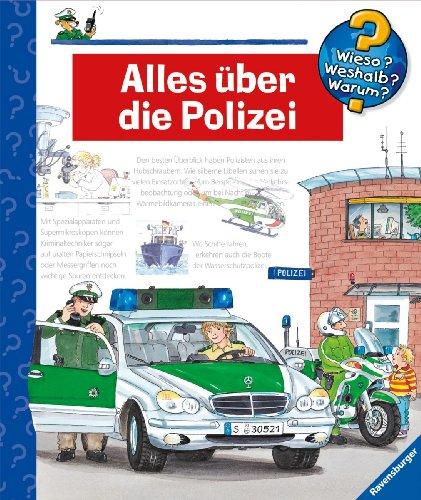 Alles über die Polizei (Wieso? Weshalb? Warum?)