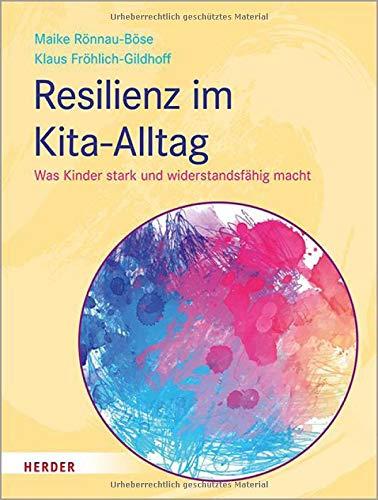 Resilienz im Kita-Alltag: Was Kinder stark und widerstandsfähig macht