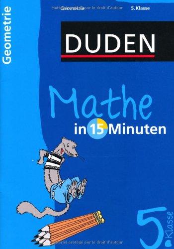 Duden Mathe in 15 Minuten. Geometrie 5. Klasse