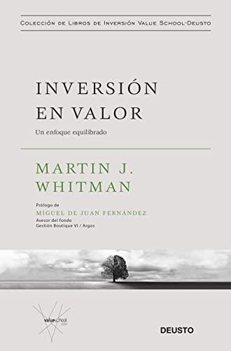 Inversión en valor: Un enfoque equilibrado (Colección de libros de inversión Value School)