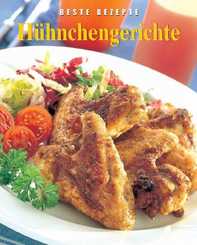 Hühnchengerichte. Beste Rezepte