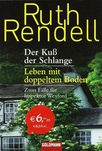 Der Kuss der Schlange / Leben mit doppeltem Boden: Zwei Fälle für Inspektor Wexford