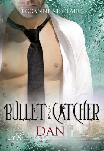 Bullet Catcher: Dan