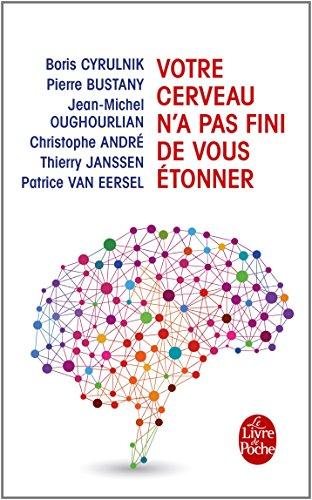 Votre cerveau n'a pas fini de vous étonner