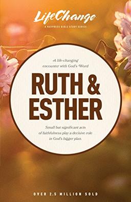 Ruth & Esther (Lifechange Series, Band 29)