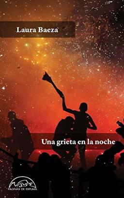 Una grieta en la noche (Voces / Literatura, Band 333)