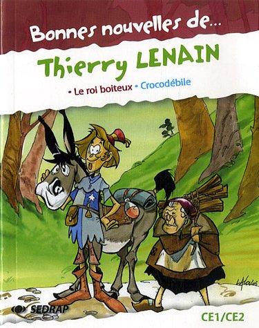 Bonnes nouvelles de... Thierry Lenain : CE1-CE2