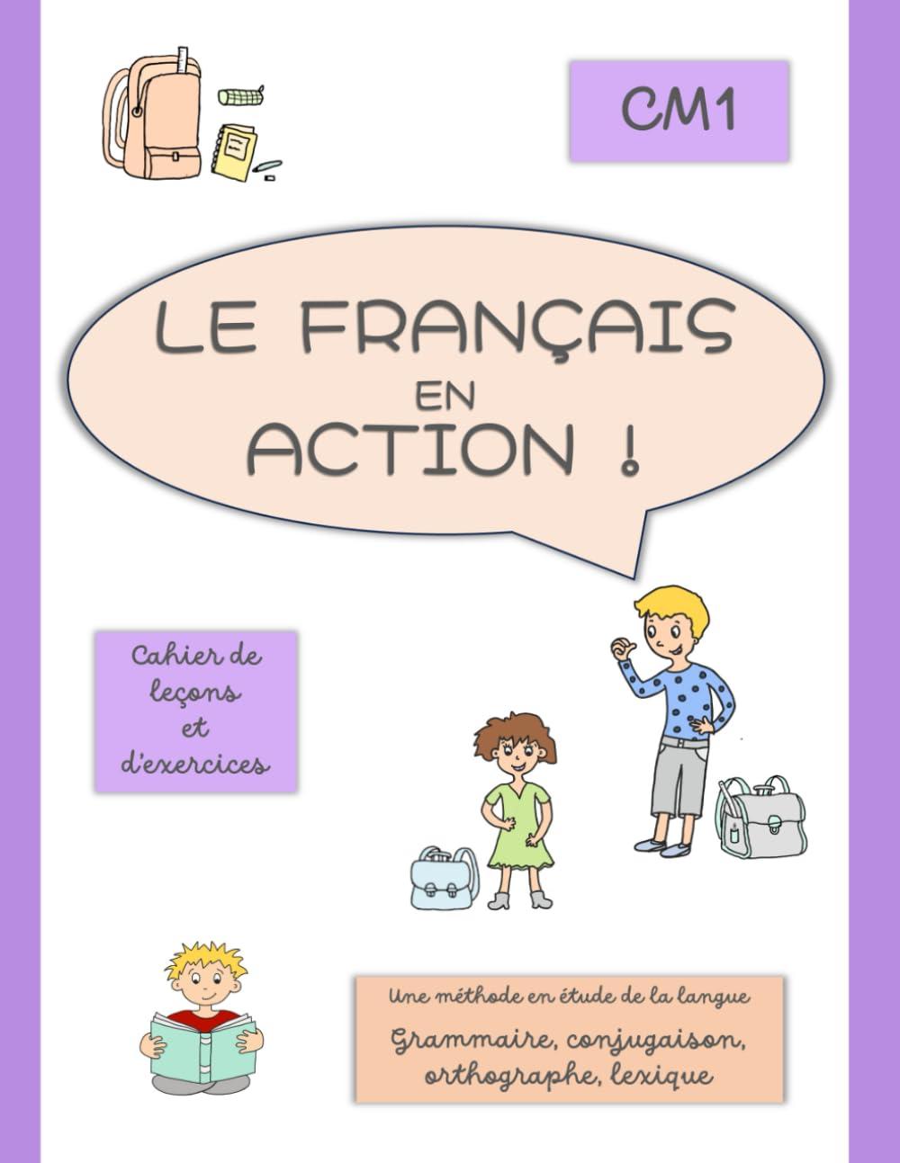 Le français en action !: CM1