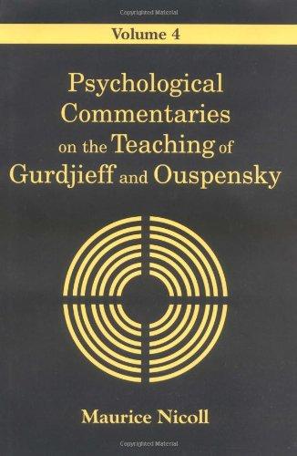 Psychological Commentaries on the Teaching of Gurdjieff and Ouspensky (Psychological Commentaries on the Teaching of Gurdjieff & Ou)