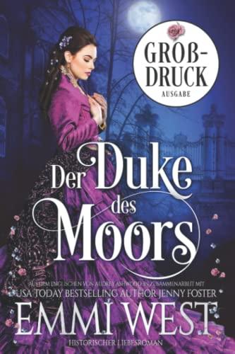 Der Duke des Moors (Großdruck): Historischer Liebesroman