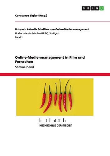 Online-Medienmanagement in Film und Fernsehen