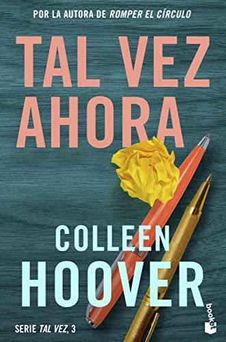 Tal vez ahora (Maybe Now): Serie Tal vez, 3 (Bestseller, Band 3)