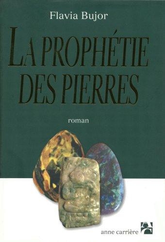 La prophétie des pierres