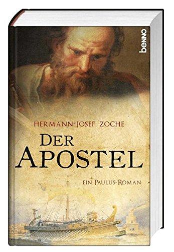 Der Apostel: Ein Paulus-Roman