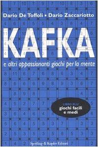 Kafka e altri appassionanti giochi per la mente