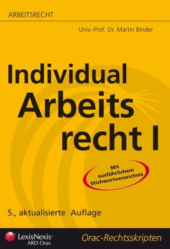 Arbeitsrecht - Individualarbeitsrecht I