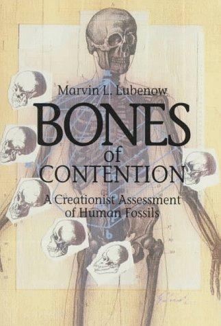 Bones of Contention: A Creationist Assessment of the Human Fossils