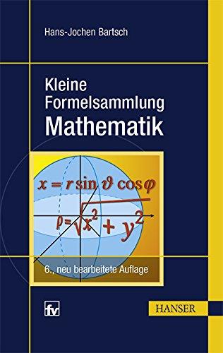 Kleine Formelsammlung Mathematik