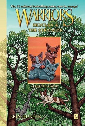 Warriors: SkyClan and the Stranger #3: After the Flood