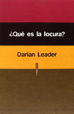 ¿Qué es la locura? (Ensayo Sexto Piso)