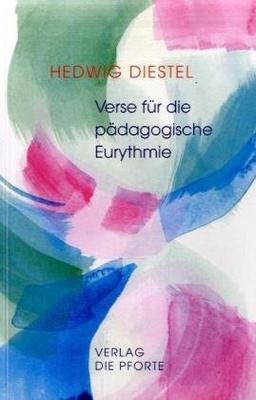 Verse für die pädagogische Eurythmie. Und den rhythmischen Unterricht