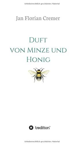 Duft von Minze und Honig