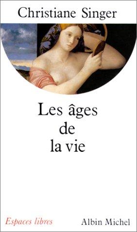 Les âges de la vie