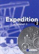 Expedition Geschichte Grundausgabe: Schülerarbeitsheft 3: Brandenburg, Mecklenburg-Vorpommern, Schleswig-Holstein, Hamburg, Rheinland-Pfalz. ... Fahrten des Kolumbus bis zum Fall Napoleons