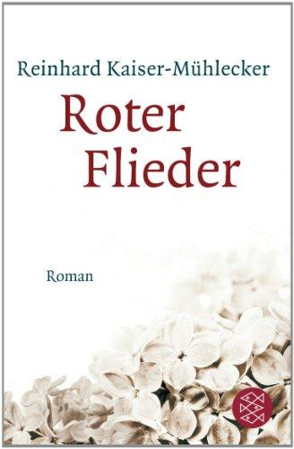 Roter Flieder: Roman