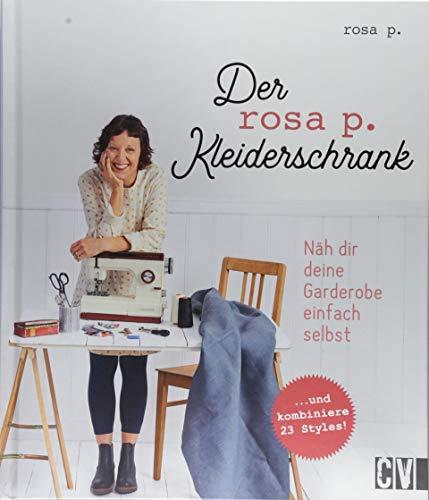 Der rosa p.-Kleiderschrank: Näh dir deine Garderobe einfach selbst