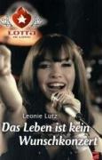 Lotta in Love / Das Leben ist kein Wunschkonzert.