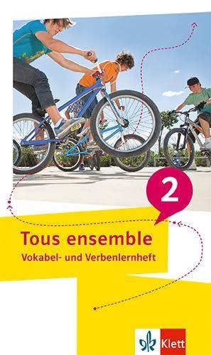 Tous ensemble 2: Vokabel- und Verbenlernheft (Tous ensemble. Ausgabe ab 2022)