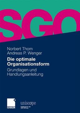 Die optimale Organisationsform