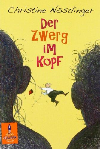 Der Zwerg im Kopf: Roman (Gulliver)