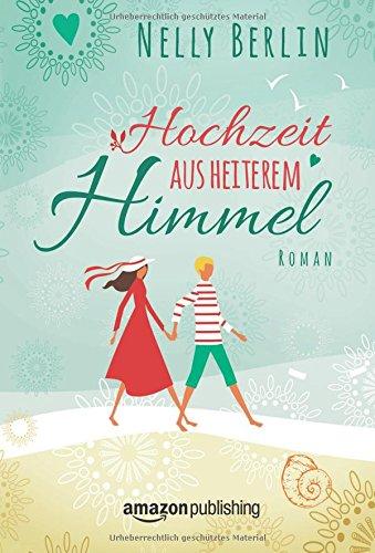 Hochzeit aus heiterem Himmel