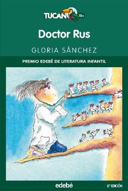 Doctor Rus (TUCÁN VERDE, Band 25)