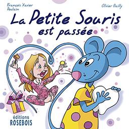 La petite souris est passée