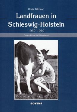 Landfrauen in Schleswig-Holstein 1930-1950