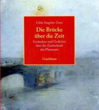 Die Brücke über die Zeit