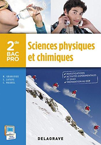 Sciences physiques et chimiques : 2de bac pro : investigations, activités expérimentales et Exao, préparation au CCF