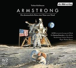 Armstrong: Die abenteuerliche Reise einer Maus zum Mond