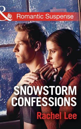 Snowstorm Confessions (Mills & Boon Romantic Suspense)