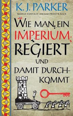 Wie man ein Imperium regiert und damit durchkommt (Die Belagerung)